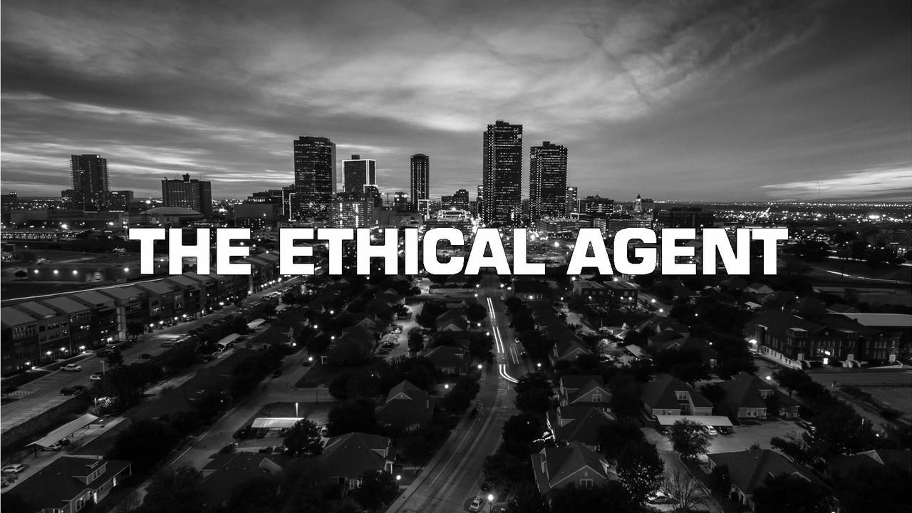 The Ethical Agent Always Wins!