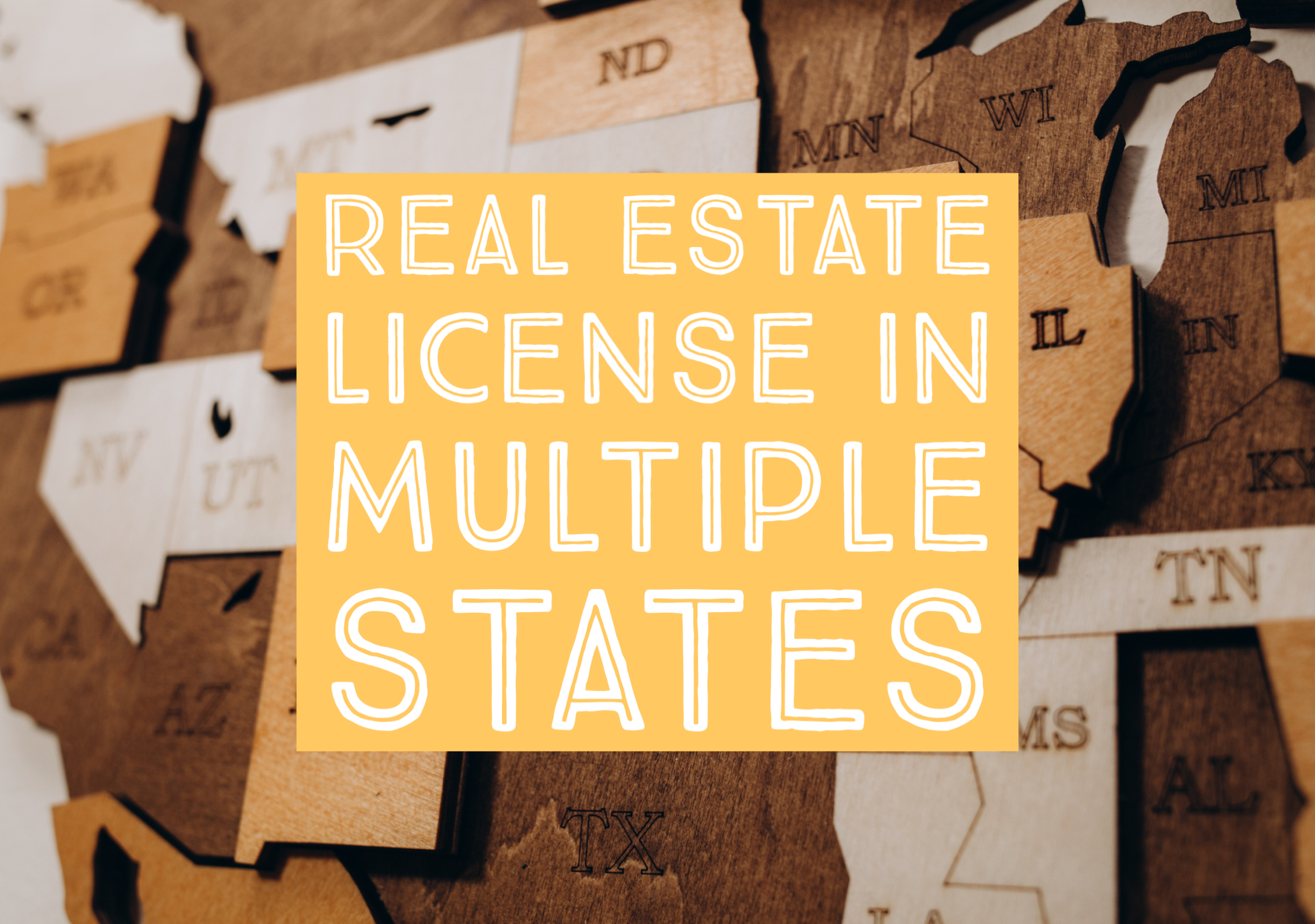 Real Estate License in Multiple States