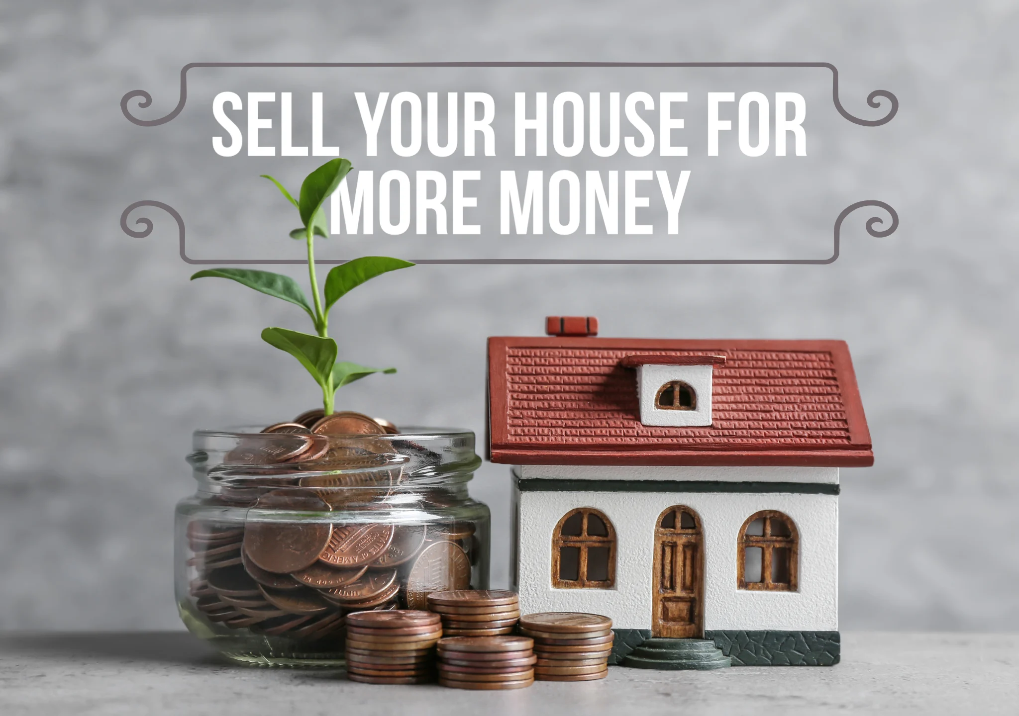 Sell Your House For More Money