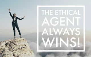 The Ethical Agent Always Wins!