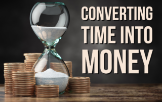 Converting Time into Money