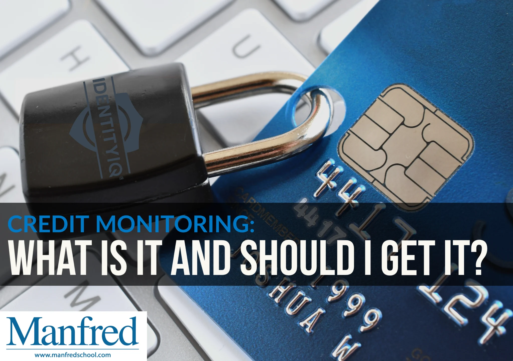Credit Monitoring What is It and Should I Get It?