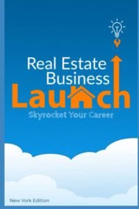 Launch Your Real Estate Career New York Edition