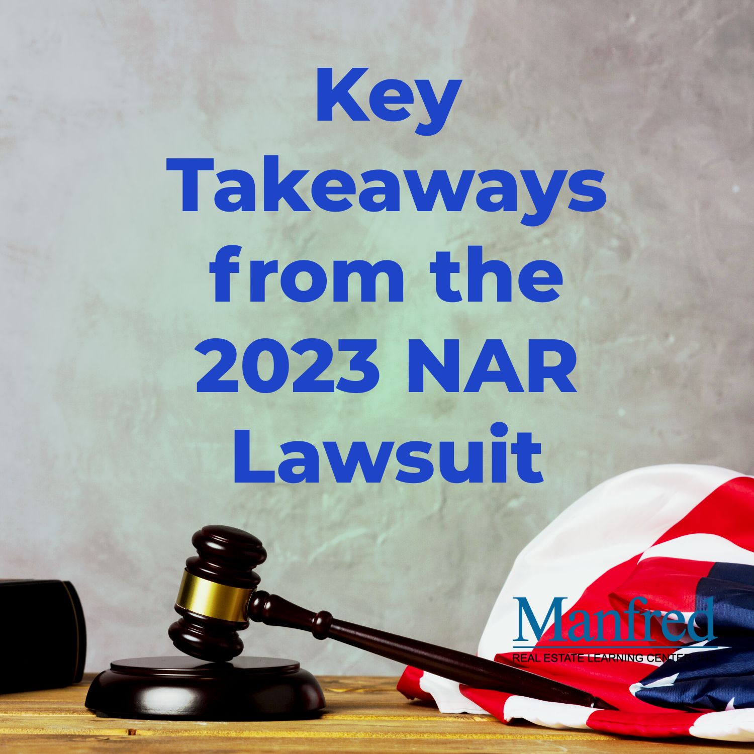 Key Takeaways from the 2023 NAR Lawsuit