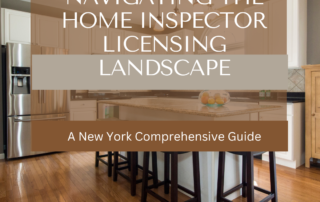 Navigating the Home Inspector Licensing Landscape: A New York Comprehensive Guide