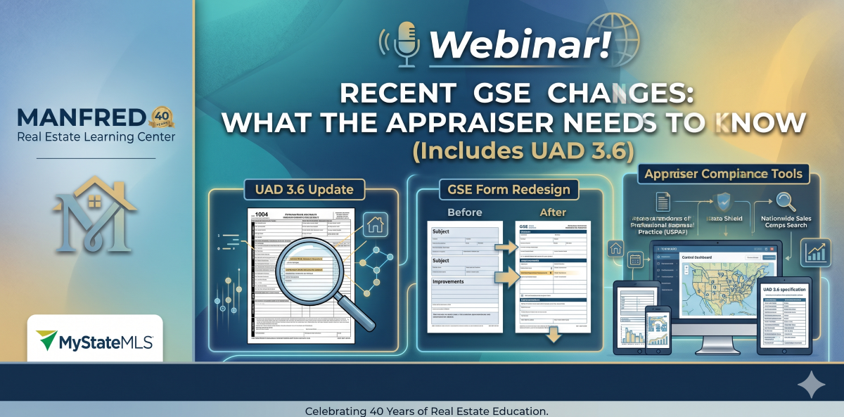 Webinar! Recent GSE Changes: What the Appraiser Needs to Know (Includes UAD 3.6)