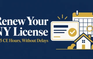 Navy and gold graphic reading "Renew Your NY License: 22.5 CE Hours, Without Delays," with an illustration of a license card with a gold checkmark, a calendar with a circled date and a small house