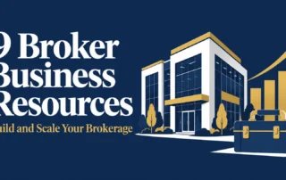 Navy and gold graphic reading "9 Broker Business Resources: Build and Scale Your Brokerage," with an illustration of a modern office building, a rising gold bar chart and a navy toolbox